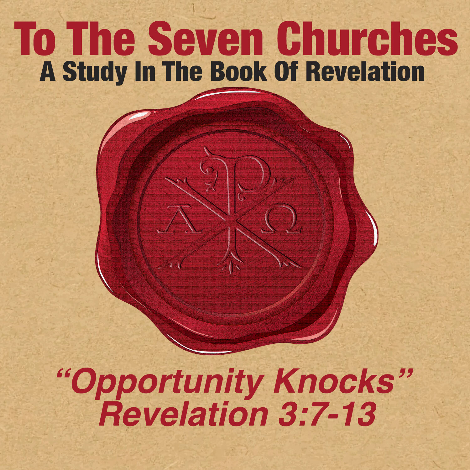 Revelation 3:7-13 | Opportunity Knocks… On an Open Door